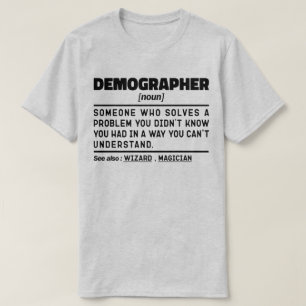 T-shirt Démographe Noun Définition Démographie Travailleur