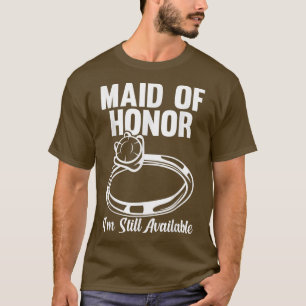 T-shirt Demoiselle d'honneur masculine Je suis toujours di