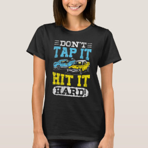 T-shirt Démolition Derby Don't Tap It Voitures qui s'écra