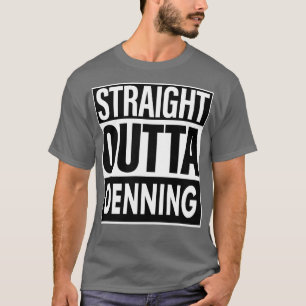T-shirt Denning Name Straight Outta Denning