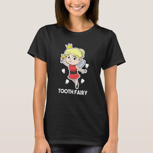 T-shirt Dental Assistant Dentist Brace Teeth Tooth Fairy A (Devant)