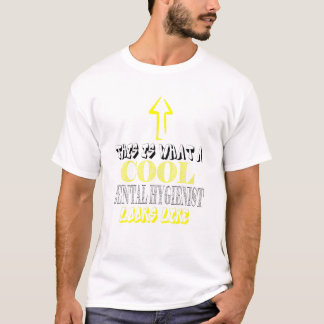 T-shirt Dental Hygienist Cool