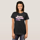 T-shirt Dental Hygienist Loading Student (Devant entier)