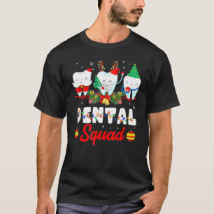 T-shirt Dental Squad Funny Christmas Teeth Be White Xmas