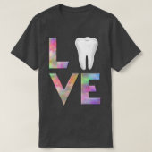 T-shirt Dentist Love Tooth (Design devant)