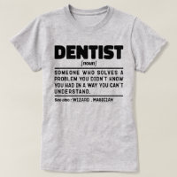 Dentist Noun Doctor Cool Dental Team Funny Student