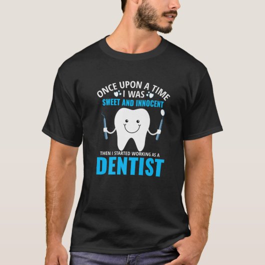 T-shirt Dentist Tooth Teeth Dentistérie Dentistère (Devant)