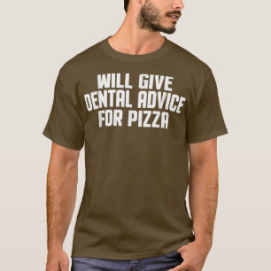 T-shirt Dentiste, Adjoint Dentaire Donnera Des Conseils De