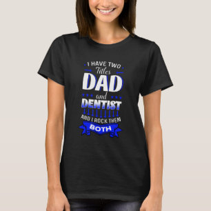 T-shirt Dentiste Bouche Docteur Hygiène bucale Dentaire Pè