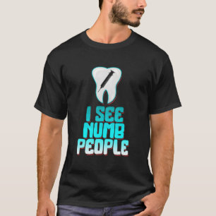 T-shirt Dentiste de santé dentaire Assistant dentaire Anes