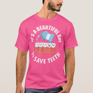 T-shirt Dentiste Dentistère Dents - Dentaire Dentistère Do