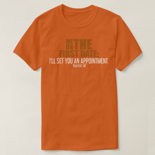 T-shirt Dentiste Drôle (Design devant)