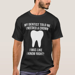 T-shirt Dentiste Molar Dents Couronne Dental Hygiéniste Hu