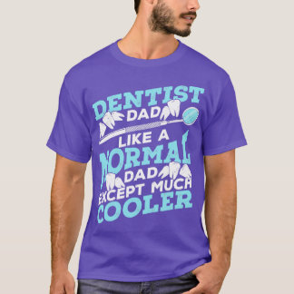 T-shirt Dentiste Papa Dental Surgeon Père Cadeau
