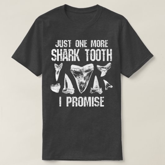 T-shirt Dents Fossiles Juste Une Dent De Requin De Plus Je (Design devant)
