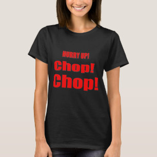 T-shirt Dépêchez la côtelette de côtelette