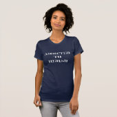 T-shirt Dépendant à la réadaptation (Devant entier)
