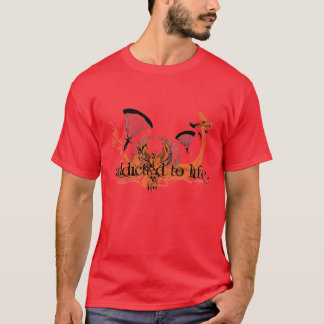 T-shirt Dépendant à la vie - parachutisme
