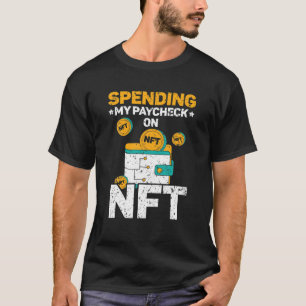 T-shirt Dépenser Mon Chèque De Paiement Sur Le Cry De Jeto