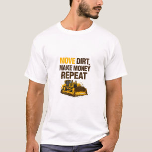 T-shirt Déplacer la terre Gagner de l'argent Répéter Opéra