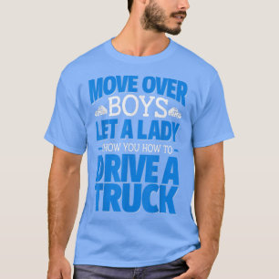 T-shirt Déplacer les garçons Femme Trucker Conduire un cam