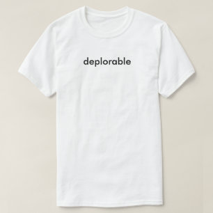 T-shirt déplorable