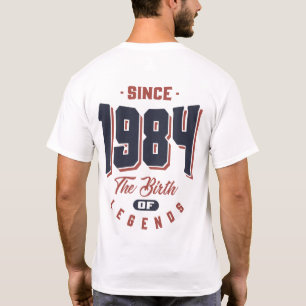 T-shirt Depuis 1984 La Naissance Des Légendes Cadeau Anniv