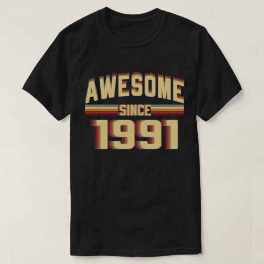 T-shirt Depuis 1991 cru impressionnant 28 années (Design devant)