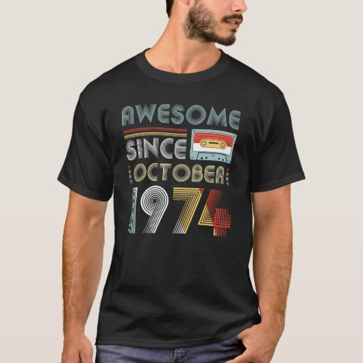 T-shirt Depuis octobre 1974 cru impressionnant (Devant)