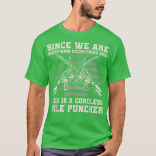T-shirt Depuis que nous redéfinissons tout ce qui est en j