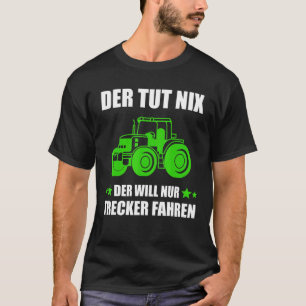T-shirt Der Tut Nix Der Va Nur Tracteur Tracteurs De Condu
