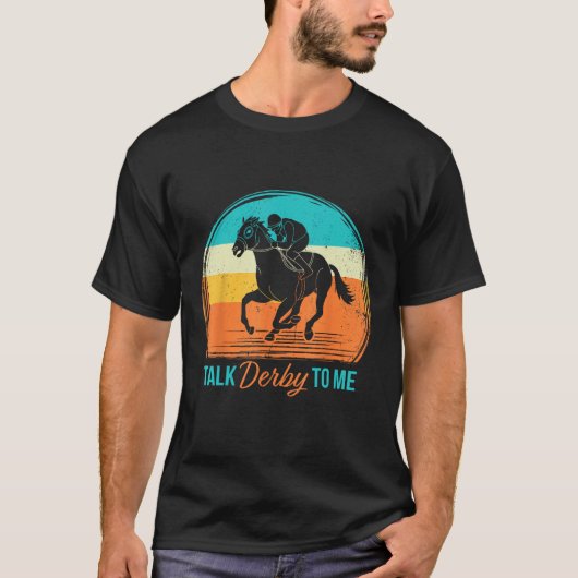 T-shirt Derby Day Talk Derby To Me Retro Horse Racing Funn (Devant)