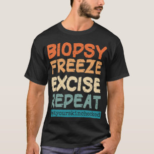 T-shirt Dermatologie Infirmière Biopsie Gel Accise Répétit