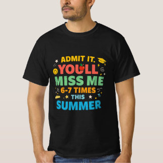 T-shirt Dernier Jour D'école Drôle Admettez-le Vous Alliez