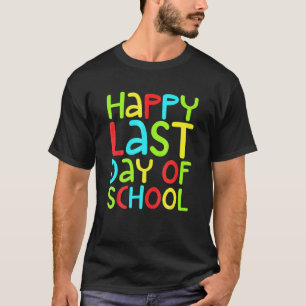T-shirt Dernier jour d'école heureux pour l'enseignant-élè