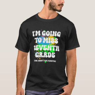 T-shirt Dernier jour drôle et sarcastique de la septième a