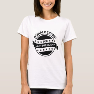T-shirt Dernier président