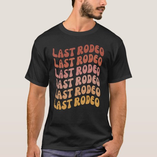 T-shirt Dernier Rodéo Bachelorette Fête Favoriser Nash Ba (Devant)