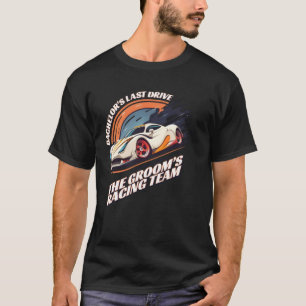T-shirt Dernier tour de roue du célibataire 22 Voiture E