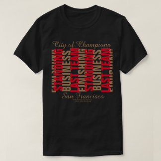 T-SHIRT DERNIÈRE ÉQUIPE PERMANENTE ET FINITIVE
