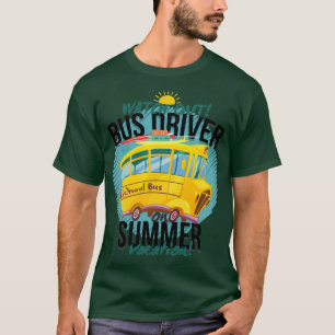 T-shirt Dernière JOURNÉE AMUSANTE DU CONDUCTEUR DE BUS SCO