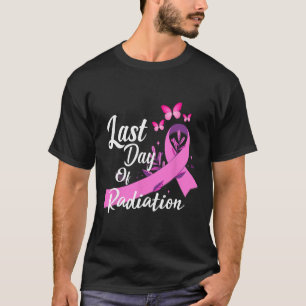 T-shirt Dernière journée de radiations Traitement Cancer d