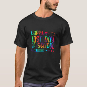 T-shirt Dernière Journée D'Écoles Sorties Pour Enseignant 
