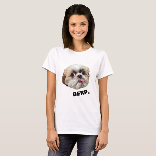 T-shirt Derp ! Derpy Shih Tzu (Devant entier)