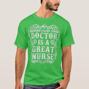 T-shirt Derrière chaque bon docteur se trouve une GRANDE I