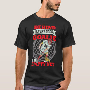 T-shirt Derrière Chaque Bon Gardien Se Trouve Un Lacros Ne