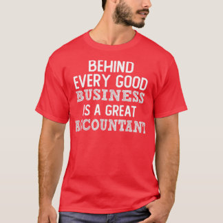 T-shirt derrière chaque bonne entreprise est un grand comp