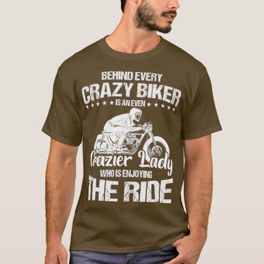 T-shirt Derrière Chaque Crazy Biker Est Une Dame Encore Pl (Devant)