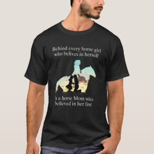 T-shirt Derrière chaque fille à cheval qui croit en elle-m