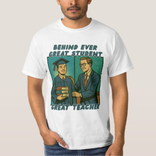 T-shirt Derrière chaque grand étudiant est un grand enseig